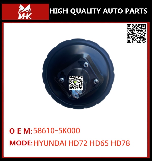 FOR HYUNDAI HD72 HD65 HD78 58610-5K000 BRAKE BOOSTER